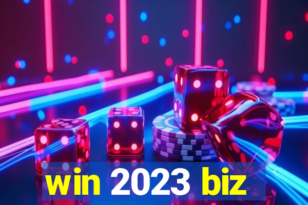 win 2023 biz